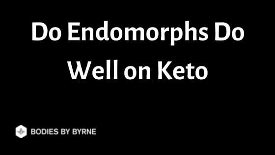 A visual representation of endomorphs and the keto diet