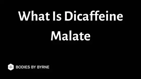 What Is Dicaffeine Malate